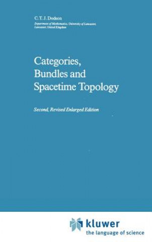 Kniha Categories, Bundles and Spacetime Topology C.T. Dodson