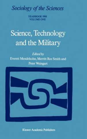 Kniha Science, Technology and the Military E. Mendelsohn