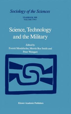 Kniha Science, Technology and the Military E. Mendelsohn