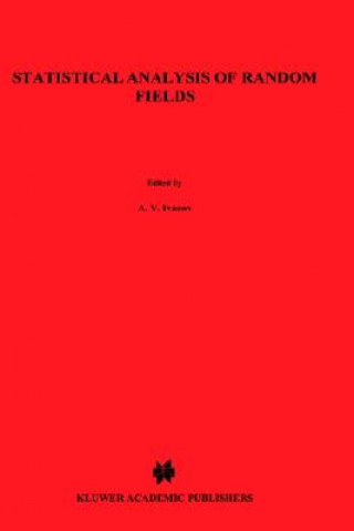 Kniha Statistical Analysis of Random Fields A.A. Ivanov