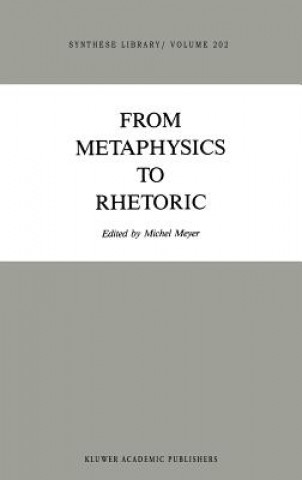 Buch From Metaphysics to Rhetoric Michel Meyer