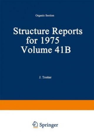 Boek Structure Reports for 1975. Vol.41B J. Trotter