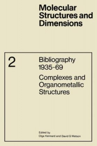 Kniha Complexes and Organometallic Structures O. Kennard