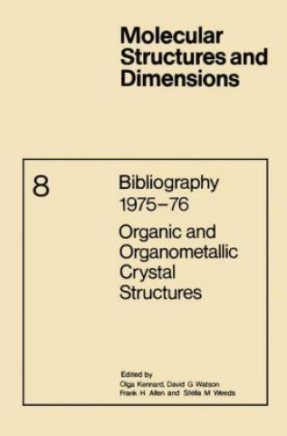 Kniha Bibliography 1975-76 Organic and Organometallic Crystal Structures O. Kennard