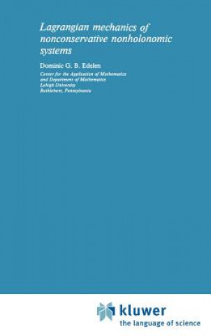 Carte Lagrangian Mechanics of Nonconservative Nonholonomic Systems D. G. Edelen