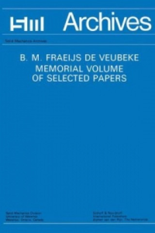Kniha B.M. Fraeijs De Veubeke Memorial Volume of Selected Papers Michel Geradin