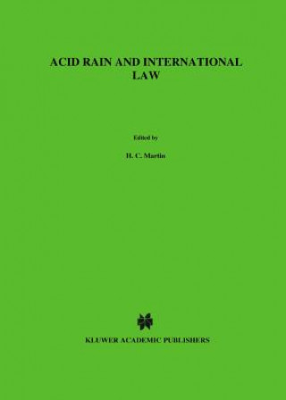 Könyv Lier acid rain and int. law I.H.Van Lier