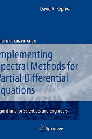 Carte Implementing Spectral Methods for Partial Differential Equations David A. Kopriva