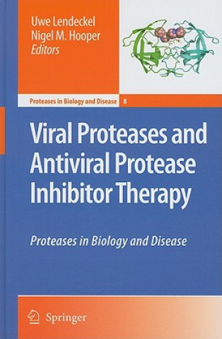 Carte Viral proteases and Antiviral Protease Inhibitor Therapy Uwe Lendeckel