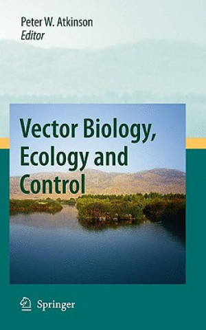 Knjiga Vector Biology, Ecology and Control Peter W. Atkinson