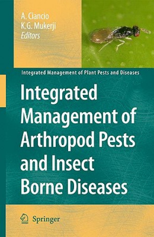 Kniha Integrated Management of Arthropod Pests and Insect Borne Diseases Aurelio Ciancio