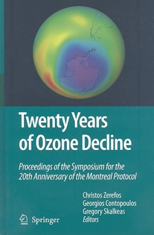 Kniha Twenty Years of Ozone Decline Christos Zerefos