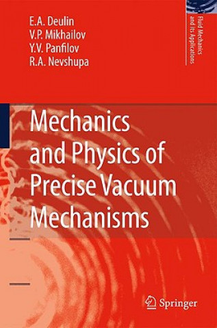 Book Mechanics and Physics of Precise Vacuum Mechanisms E. A. Deulin