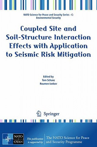 Książka Coupled Site and Soil-Structure Interaction Effects with Application to Seismic Risk Mitigation Tom Schanz