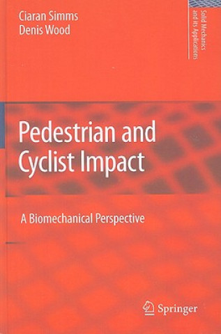 Kniha Pedestrian and Cyclist Impact Ciaran Simms