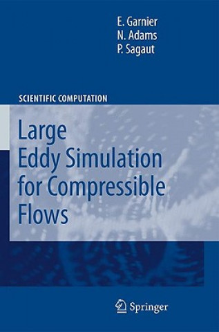 Könyv Large Eddy Simulation for Compressible Flows Eric Garnier