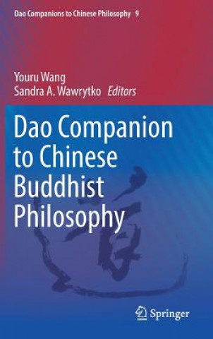 Książka Dao Companion to Chinese Buddhist Philosophy Sandra A. Wawrytko