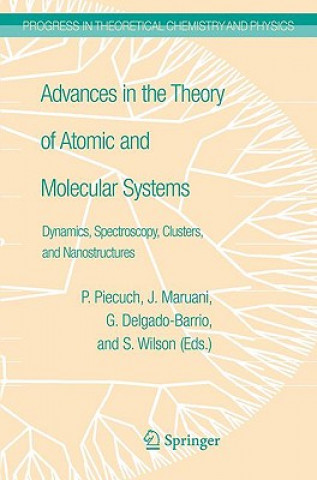 Könyv Advances in the Theory of Atomic and Molecular Systems Piotr Piecuch