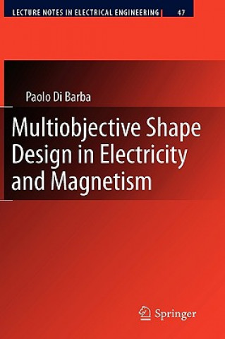 Kniha Multiobjective Shape Design in Electricity and Magnetism Paolo Di Barba