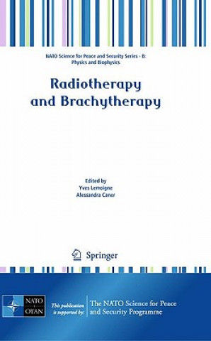 Kniha Radiotherapy and Brachytherapy Yves Lemoigne