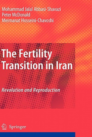 Książka Fertility Transition in Iran Mohammad J. Abbasi-Shavazi