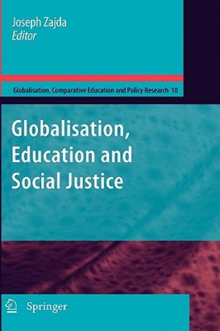 Buch Globalization, Education and Social Justice Joseph Zajda