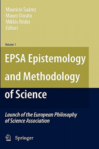 Kniha EPSA Epistemology and Methodology of Science Mauricio Suárez