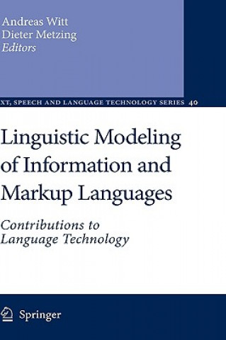 Kniha Linguistic Modeling of Information and Markup Languages Andreas Witt