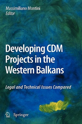 Könyv Developing CDM Projects in the Western Balkans Massimiliano Montini