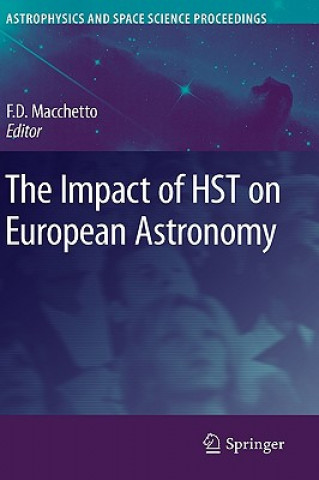 Kniha Impact of HST on European Astronomy F. Duccio Macchetto