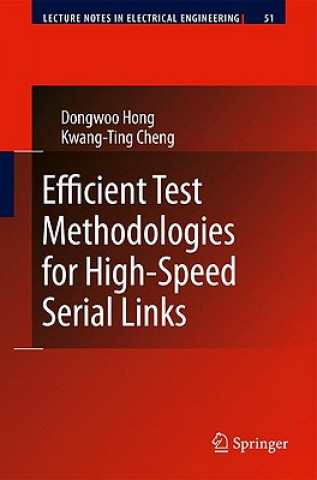 Książka Efficient Test Methodologies for High-Speed Serial Links Dongwoo Hong