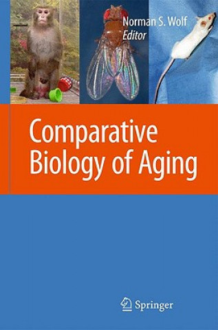 Carte Comparative Biology of Aging Norman S. Wolf