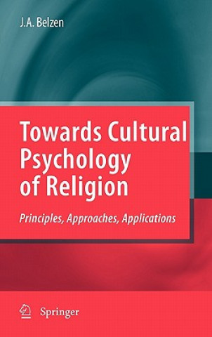 Kniha Towards Cultural Psychology of Religion J.A. Belzen