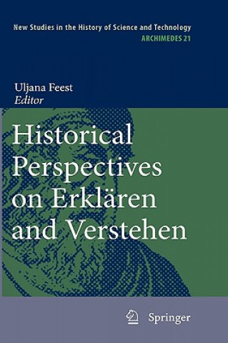 Carte Historical Perspectives on Erklaren and Verstehen Uljana Feest