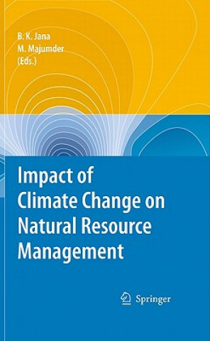 Kniha Impact of Climate Change on Natural Resource Management Bipal K. Jana