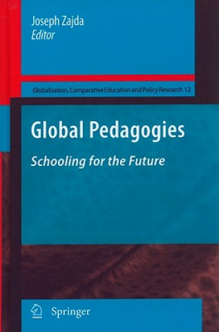 Könyv Global Pedagogies Joseph Zajda