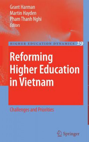 Kniha Reforming Higher Education in Vietnam Grant Harman