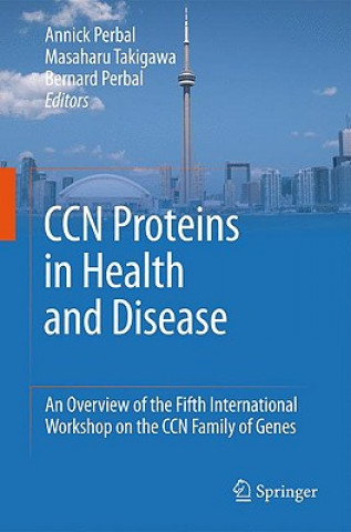 Kniha CCN proteins in health and disease Annick Perbal