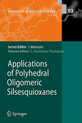 Kniha Applications of Polyhedral Oligomeric Silsesquioxanes Claire Hartmann-Thompson