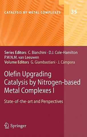 Kniha Olefin Upgrading Catalysis by Nitrogen-based Metal Complexes I Juan Campora