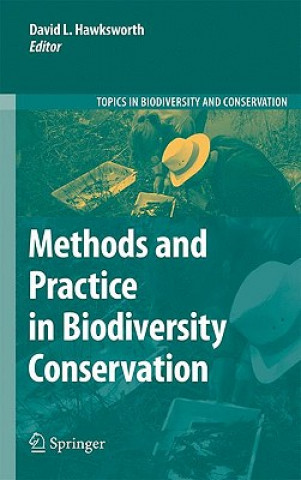 Книга Methods and Practice in Biodiversity Conservation David Leslie Hawksworth