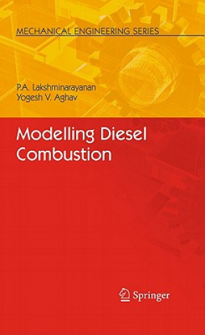 Книга Modelling Diesel Combustion P. A. Lakshminarayanan