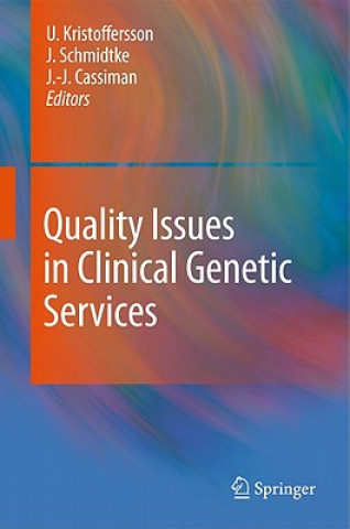 Book Quality Issues in Clinical Genetic Services Ulf Kristoffersson