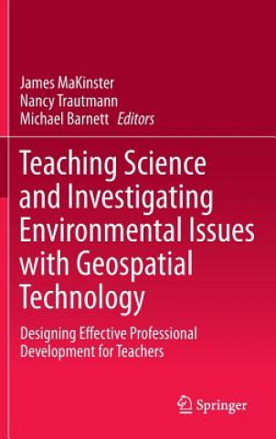 Carte Teaching Science and Investigating Environmental Issues with Geospatial Technology Michael Barnett