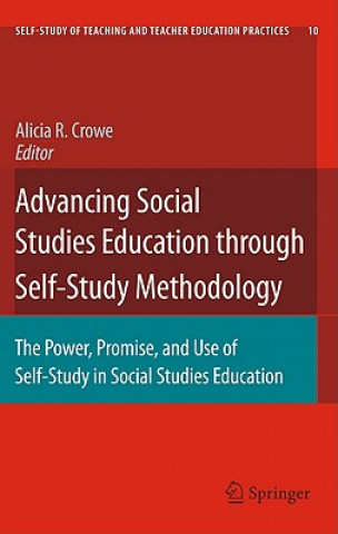 Книга Advancing Social Studies Education through Self-Study Methodology Alicia R. Crowe