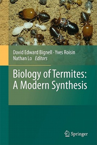 Carte Biology of Termites: a Modern Synthesis David Edward Bignell