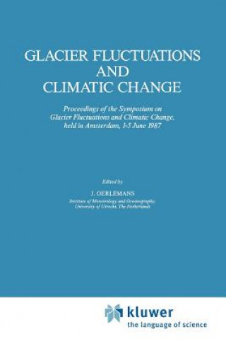 Książka Glacier Fluctuations and Climatic Change Johannes Oerlemans