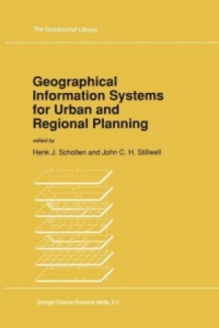 Kniha Geographical Information Systems for Urban and Regional Planning Henk J. Scholten