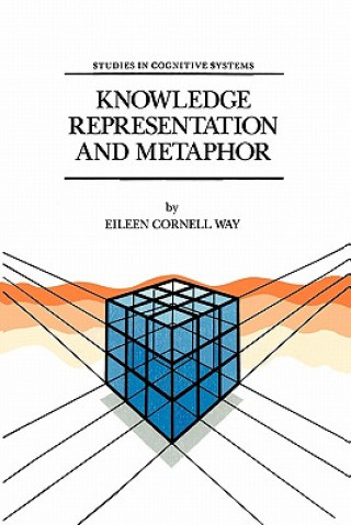 Könyv Knowledge Representation and Metaphor E. Cornell Way