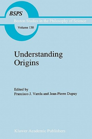 Kniha Understanding Origins Francisco J. Varela